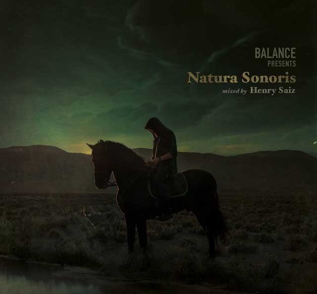 Balance presents Natura Sonoris mixed by Henry Saiz